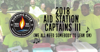 2018 BURNING RIVER AID STATION CAPTAIN SPOTLIGHT – PART 3