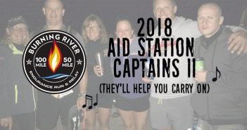 2018 BURNING RIVER AID STATION CAPTAIN SPOTLIGHT – PART 2