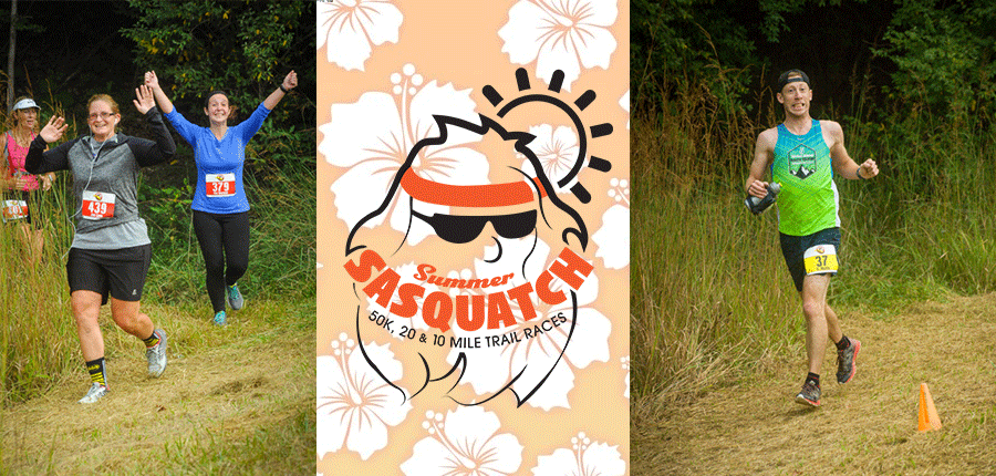 Summer Sasquatch 50K, 20 & 10 Miler