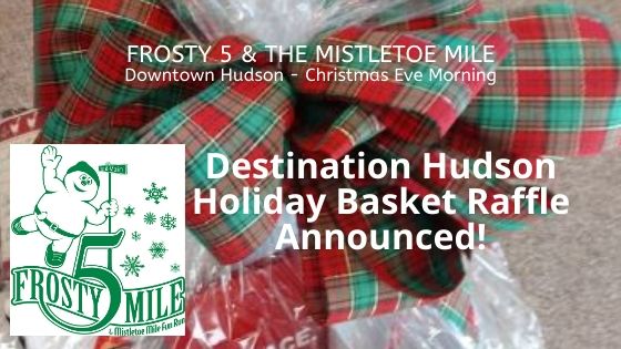 Destination Hudson Holiday Basket Raffle