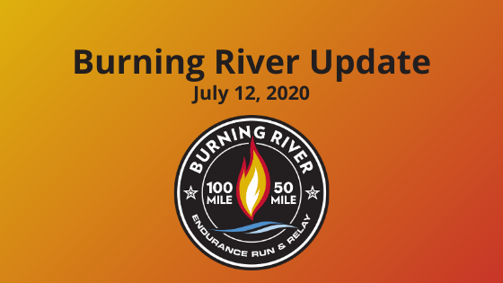 Burning River Update July 12, 2020