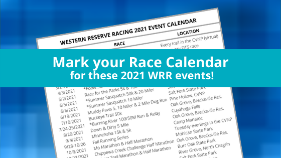 Mark your 2021 race calendar for these WRR events!