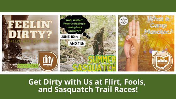 Get Dirty with Us at Flirt, Fools, and Sasquatch Trail Races!