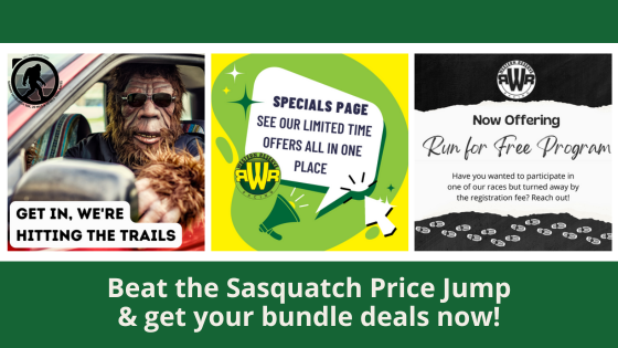 Beat the Sasquatch Price Jump (and other saving options!)