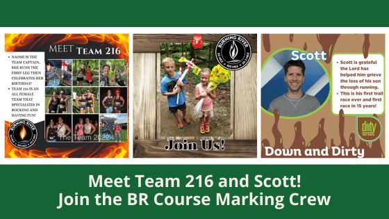Meet Team 216 and Scott! Join the BR Course Marking Crew!
