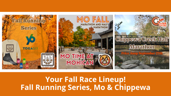 Your Fall Race Lineup! Fall Running Series, Mo & Chippewa