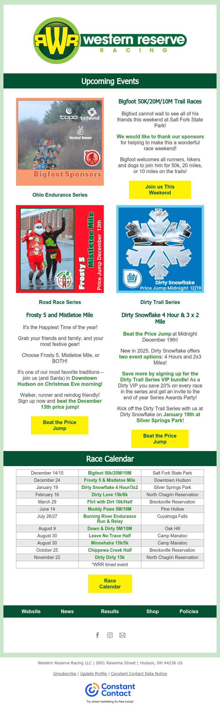 This Weekend: Bigfoot 50K, 20 & 10 Miler! Beat the Price Jumps: Frosty and Dirty Snowflake 	https://conta.cc/3Z7njeV